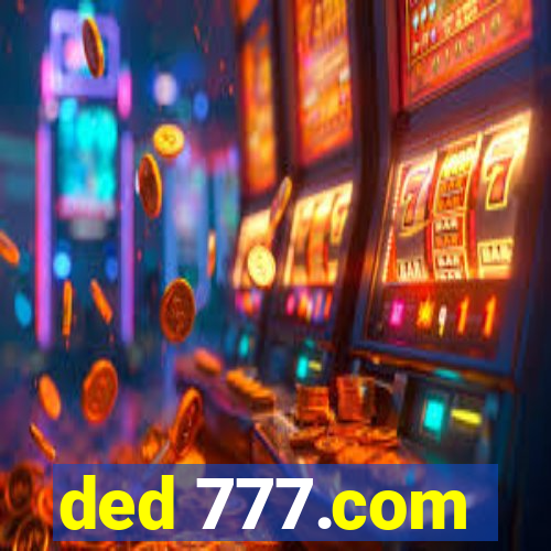 ded 777.com